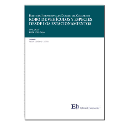 Boletín de Jurisprudencia de Derecho del Consumidor, Robo de Vehículos y Especies Desde los Estacionamientos N° 2