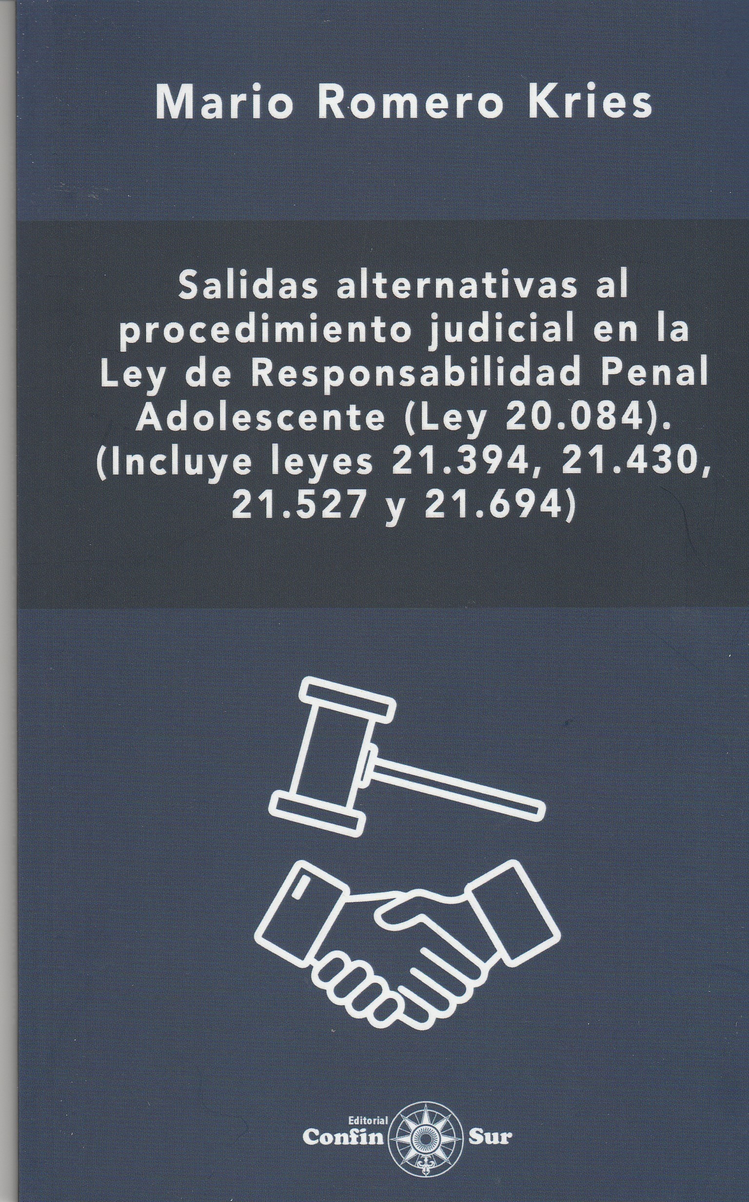 Salidas Alternativas al Procedimiento Judicial en la Ley de Responsabilidad Penal Adolescente