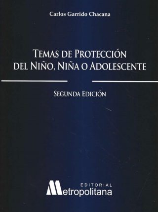 Temas de Protección del Niño, Niña o Adolescente