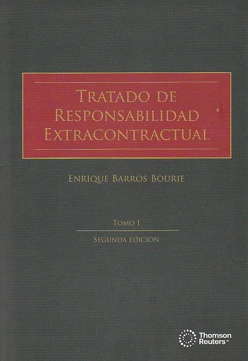 Tratado de Responsabilidad Extracontractual. 2 Tomos Segunda Edición