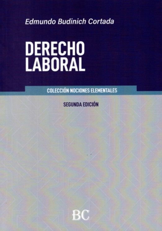 Derecho Laboral. 2da Edición