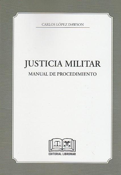 Justicia Militar. Manual de Procedimiento