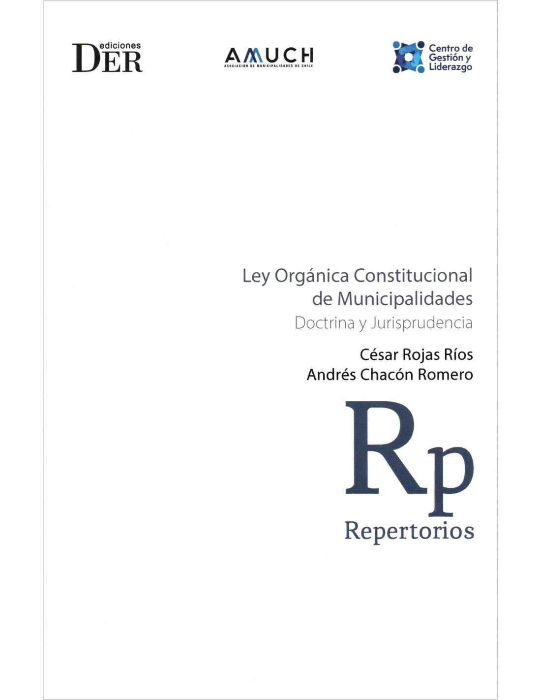 Ley Orgánica Constitucional de Municipalidades. Doctrina y Jurisprudencia