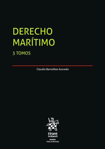 Derecho Marítimo. 3 Tomos