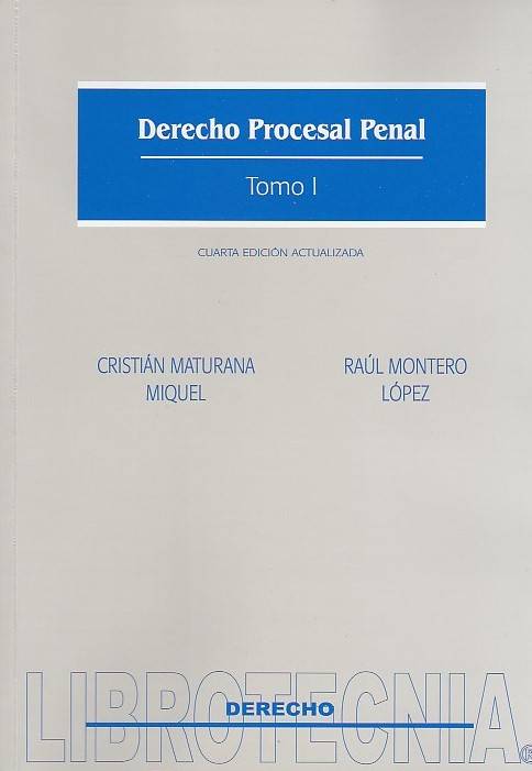 Derecho Procesal Penal. 2 Tomos 4ta Edición