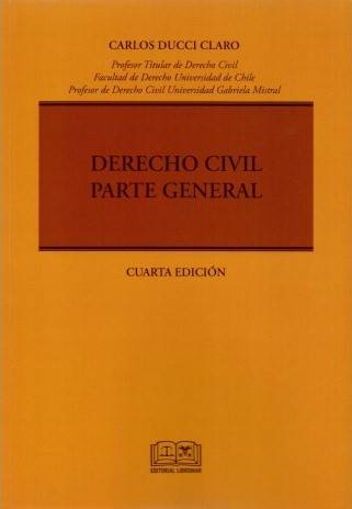 Derecho Civil. Parte General, 4°Edición