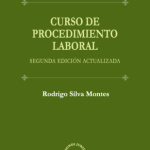 Curso de Procedimiento Laboral. Segunda Edición