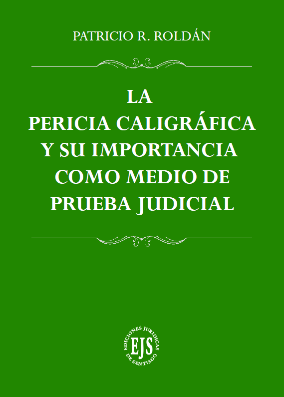La Pericia Caligráfica y su Importancia como Medio de Prueba Judicial