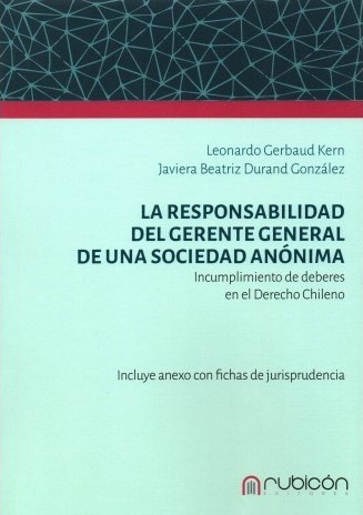 La Responsabilidad del Gerente General de una Sociedad Anónima