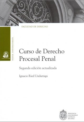 Curso de Derecho Procesal Penal. Segunda Edición