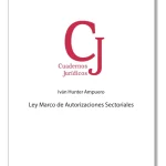 Ley Marco de Autorizaciones Sectoriales