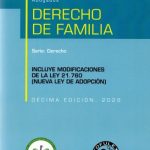 Derecho de Familia. Incluye Modificaciones de la Ley 21.760 (Nueva Ley de Adopción)