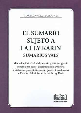 El Sumario Sujeto a la Ley Karin Sumarios Vals