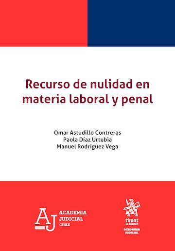 Recurso de Nulidad en Materia Laboral y Penal