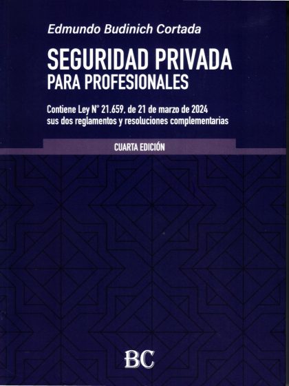 Seguridad Privada para Profesionales. Cuarta Edición