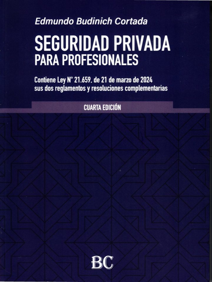 Seguridad Privada para Profesionales. Cuarta Edición