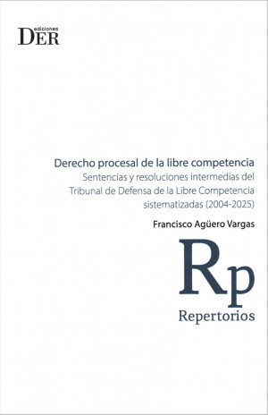 Derecho Procesal de la Libre Competencia