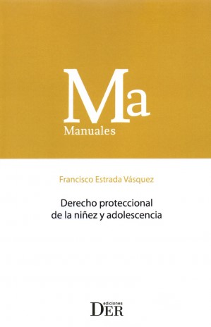 Derecho Proteccional de la Niñez y Adolescencia