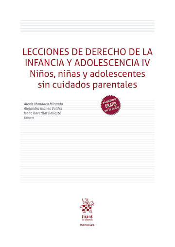 Lecciones de Derecho de la Infancia y Adolescencia IV. Niños, niñas y Adolescentes sin Cuidados Parentales