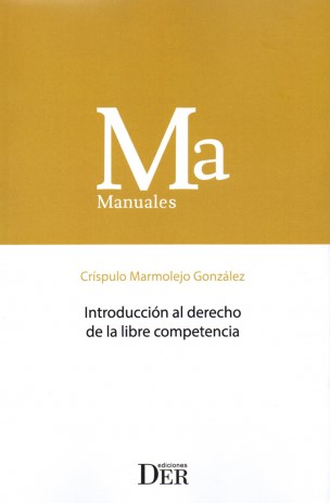 Introducción al Derecho de la Libre Competencia
