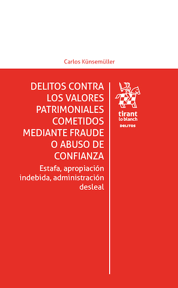 Delitos Contra los Valores Patrimoniales Cometidos Mediante Fraude o Abuso de Confianza