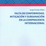 Falta de Conformidad, Mitigación y Subsanación en la Compraventa Internacional