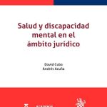 Salud y Discapacidad Mental en el Ámbito Jurídico